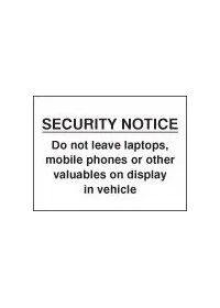 Security notice do not leave laptops sign