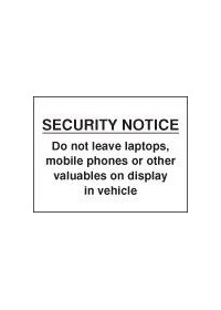 Security notice do not leave laptops sign