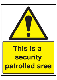 This is a security patrolled area sign