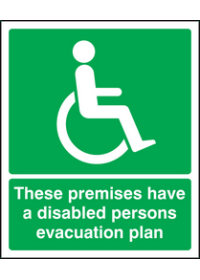 Premises have disabled evacuation plan sign