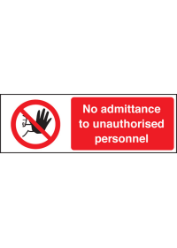 No admittance for unauthorised personnel sign