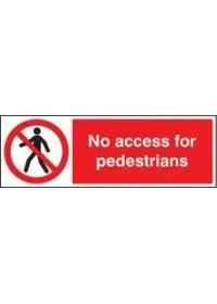 No access for pedestrians sign