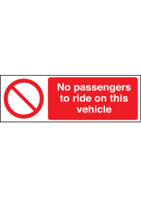 No passengers to ride on this vehicle sign