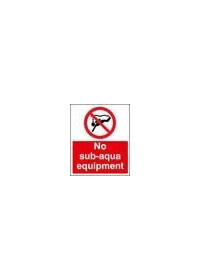 No sub aqua equipmentment sign