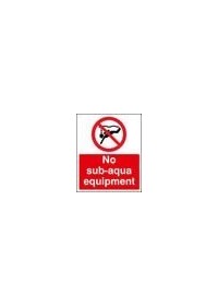 No sub aqua equipmentment sign