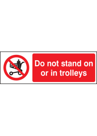 Do not stand on or in trolleys sign