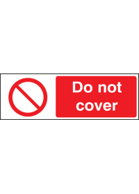 Do not cover sign