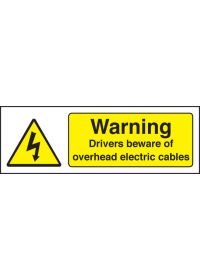 Warning drivers beware overhead cables sign