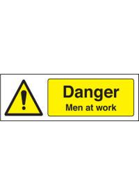 Danger men at work sign