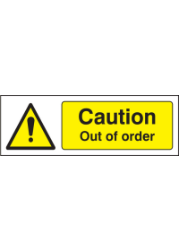 Caution out of order sign