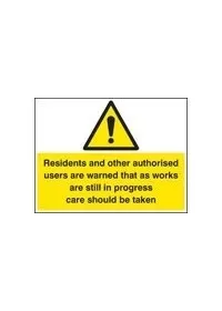 Residents and other users are warned etc sign