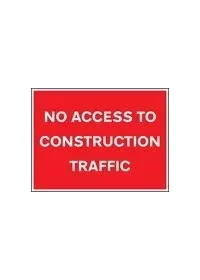 No access to construction traffic sign