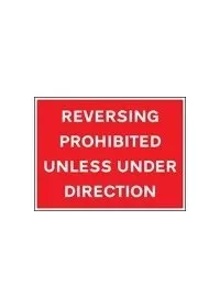 Reversing prohibition unless under direction sign