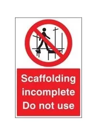 Scaffolding incomplete do not use sign