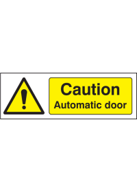 Caution automatic door sign