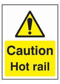 Caution hot rail sign