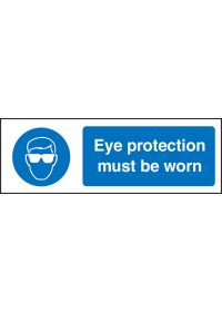 Eye protection must be worn sign