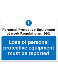 Loss of PPE must be reported sign