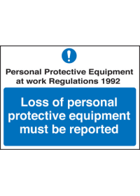 Loss of PPE must be reported sign