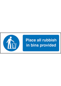 Place all rubbish in bins provided sign