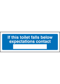 If this toilet falls below expectations sign
