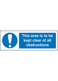 This area to be kept clear obstructions sign