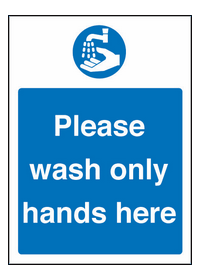 Wash only hands sign