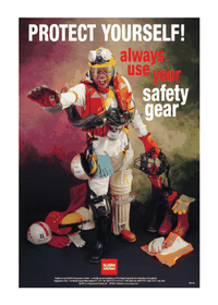 Protect yourself always use safety gear poster 58998