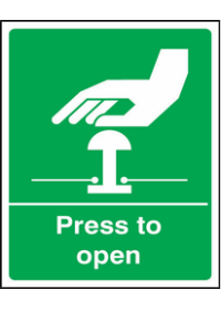 Press to open sign