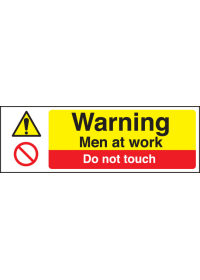 Men at work do not touch sign