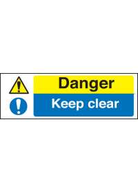 Danger keep clear sign