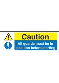 All guards must be in position sign