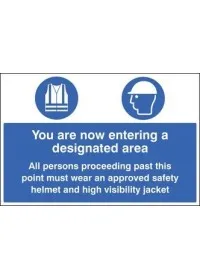 You are now entering a designated area sign