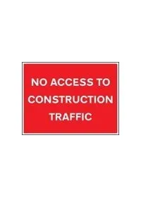 No access to construction traffic sign