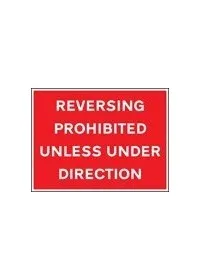 Reversing prohibition unless under direction sign