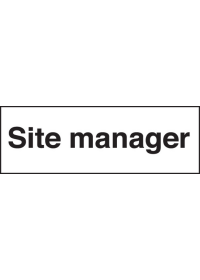 Site manager sign