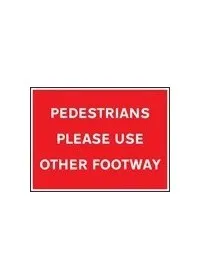 Pedestrians please use other footpath sign
