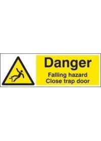 Danger falling hazard close trap door sign
