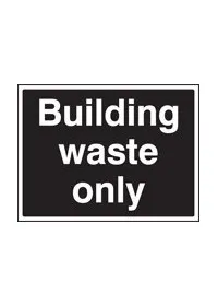 Building waste sign