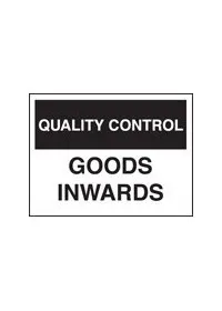 QC goods inward sign