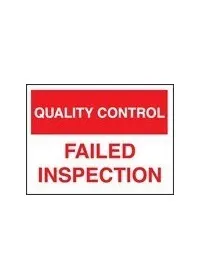 QC failed inspection sign