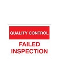 QC failed inspection sign