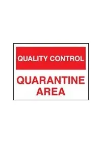 QC quarantine area sign