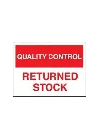 QC returned stock sign