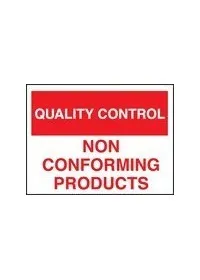 QC non conforming products sign