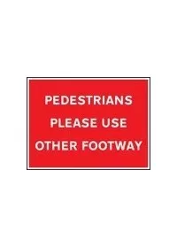 Pedestrians please use other footpath sign