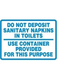 Please do not throw sanitary towels into the toilet sign