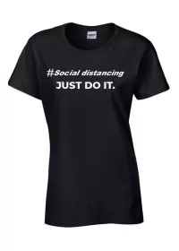 Ladies fitted  Hastag Social Distancing Tee Shirt