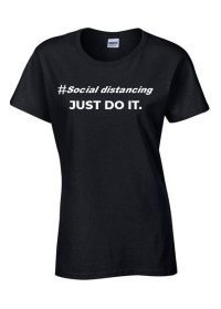 Ladies fitted  Hastag Social Distancing Tee Shirt