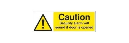 Caution security alarm will sound if door is opened sign